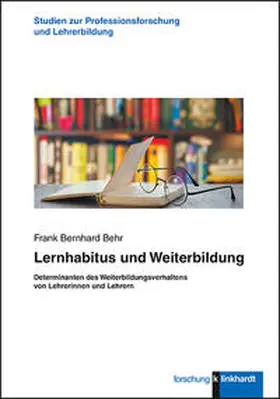 Behr |  Lernhabitus und Weiterbildung | Buch |  Sack Fachmedien