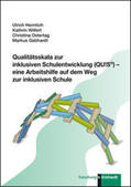 Heimlich / Wilfert / Ostertag |  Qualitätsskala zur inklusiven Schulentwicklung (QU!S®) - eine Arbeitshilfe auf dem Weg zur inklusiven Schule | Loseblattwerk |  Sack Fachmedien