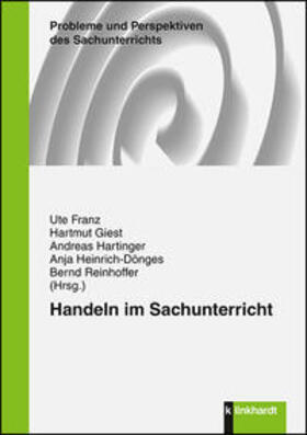 Franz / Giest / Hartinger |  Handeln im Sachunterricht | Buch |  Sack Fachmedien