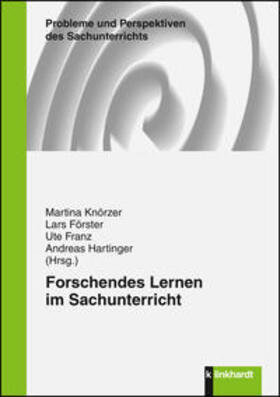 Knörzer / Förster / Hartinger |  Forschendes Lernen im Sachunterricht | Buch |  Sack Fachmedien