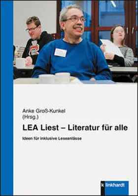 Groß-Kunkel |  LEA Liest – Literatur für alle | Buch |  Sack Fachmedien