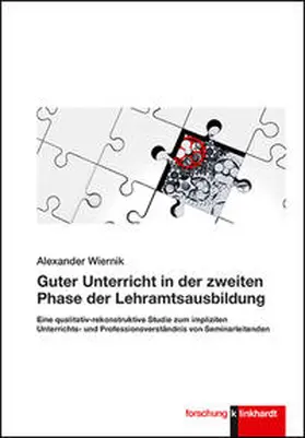Wiernik |  Guter Unterricht in der zweiten Phase der Lehramtsausbildung | Buch |  Sack Fachmedien