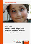 Bosse |  Armin - Ein Junge mit Autismus in der Schule | Buch |  Sack Fachmedien