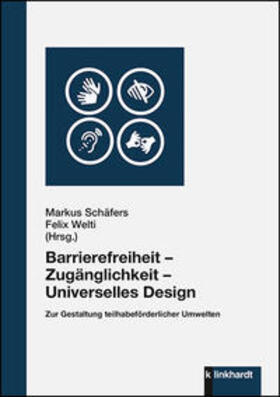Schäfers / Welti |  Barrierefreiheit - Zugänglichkeit - Universelles Design | Buch |  Sack Fachmedien