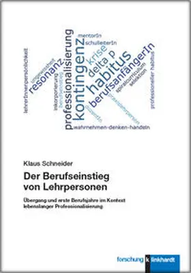 Schneider |  Der Berufseinstieg von Lehrpersonen | Buch |  Sack Fachmedien