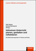 Sasse / Schulzeck |  Inklusiven Unterricht planen, gestalten und reflektieren | Buch |  Sack Fachmedien