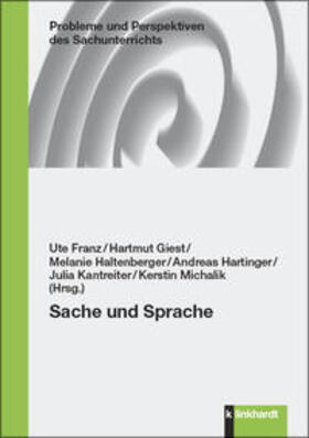 Franz / Giest / Haltenberger |  Sache und Sprache | Buch |  Sack Fachmedien