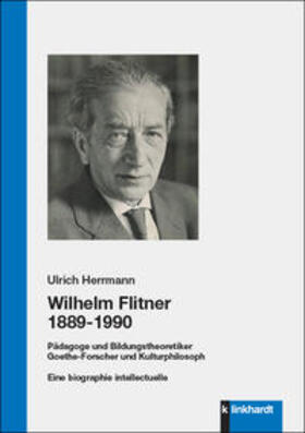 Herrmann |  Wilhelm Flitner 1889-1990 | Buch |  Sack Fachmedien