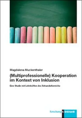 Muckenthaler |  (Multiprofessionelle) Kooperation im Kontext von Inklusion | Buch |  Sack Fachmedien