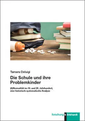 Deluigi |  Die Schule und ihre Problemkinder | Buch |  Sack Fachmedien