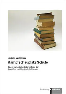 Widmann |  Kampfschauplatz Schule | Buch |  Sack Fachmedien