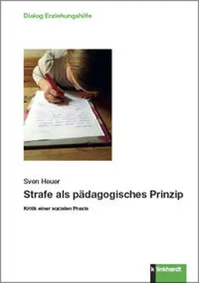 Heuer |  Strafe als pädagogisches Prinzip | Buch |  Sack Fachmedien