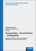 Kunze / Petersen / Fabel-Lamla |  Kooperation - Koordination - Kollegialität | Buch |  Sack Fachmedien