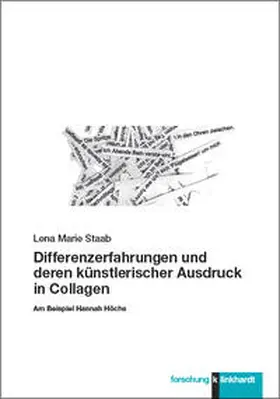 Staab |  Differenzerfahrungen und deren künstlerischer Ausdruck in Collagen | Buch |  Sack Fachmedien