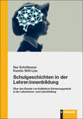 Schrittesser / Witt-Löw |  Schulgeschichten in der Lehrer:innenbildung | Buch |  Sack Fachmedien