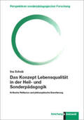 Scholz |  Das Konzept Lebensqualität in der Heil- und Sonderpädagogik | Buch |  Sack Fachmedien