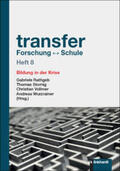 Rathgeb / Stornig / Vollmer |  transfer Forschung - Schule Heft 8 | Buch |  Sack Fachmedien