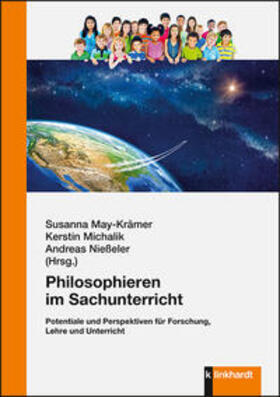 May-Krämer / Michalik / Nießeler | Philosophieren im Sachunterricht | Buch | 978-3-7815-2557-3 | sack.de