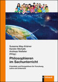 May-Krämer / Michalik / Nießeler |  Philosophieren im Sachunterricht | Buch |  Sack Fachmedien