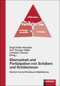 Holler-Nowitzki / Stiller / Thomas |  Elternarbeit und Partizipation von Schülern und Schülerinnen | Buch |  Sack Fachmedien