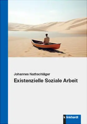 Nathschläger |  Existenzielle Soziale Arbeit | Buch |  Sack Fachmedien