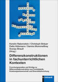 Rabenstein / Bräuer / Hülsmann |  Differenzkonstruktionen in fachunterrichtlichen Kontexten | Buch |  Sack Fachmedien