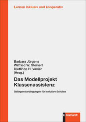 Jürgens / Steinert / Vanier | Das Modellprojekt Klassenassistenz | Buch | 978-3-7815-2628-0 | sack.de