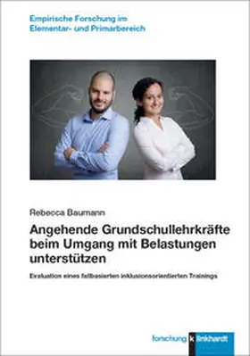 Baumann / Hartinger / Heinzel |  Angehende Grundschullehrkräfte beim Umgang mit Belastungen unterstützen | Buch |  Sack Fachmedien