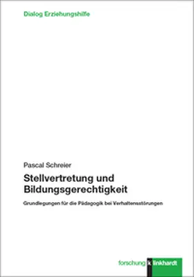 Schreier |  Stellvertretung und Bildungsgerechtigkeit | Buch |  Sack Fachmedien