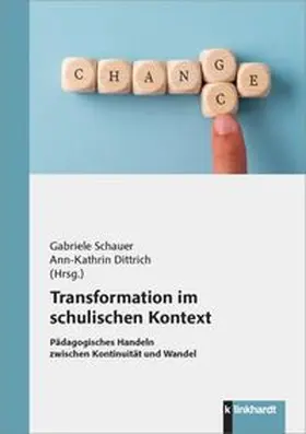 Schauer / Dittrich |  Transformation im schulischen Kontext | Buch |  Sack Fachmedien