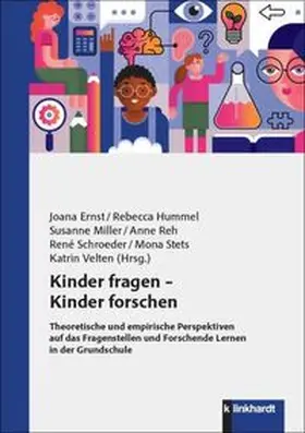 Ernst / Hummel / Miller |  Kinder fragen - Kinder forschen | Buch |  Sack Fachmedien