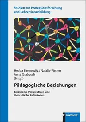 Bennewitz / Fischer / Grabosch |  Pädagogische Beziehungen | Buch |  Sack Fachmedien