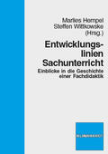 Hempel / Wittkowske |  Entwicklungslinien Sachunterricht | eBook | Sack Fachmedien