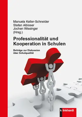 Keller-Schneider / Albisser / Wissinger |  Professionalität und Kooperation in Schulen | eBook | Sack Fachmedien