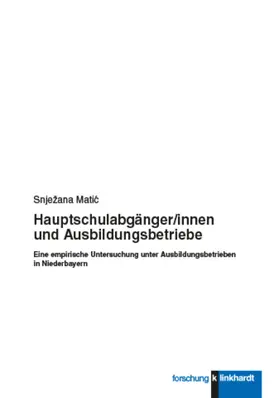 Matic |  Hauptschulabgänger/innen und Ausbildungsbetriebe | eBook | Sack Fachmedien