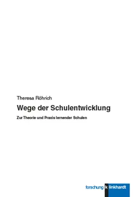 Röhrich |  Wege der Schulentwicklung | eBook | Sack Fachmedien