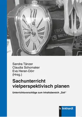 Tänzer / Heran-Dörr / Schomaker |  Sachunterricht vielperspektivisch planen | eBook | Sack Fachmedien