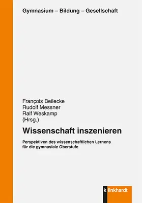 Beilecke / Messner / Weskamp |  Wissenschaft inszenieren | eBook | Sack Fachmedien