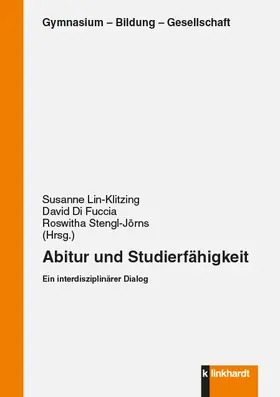 Lin-Klitzing / Di Fuccia / Stengl-Jörns |  Abitur und Studierfähigkeit | eBook | Sack Fachmedien