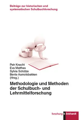Knecht / Aamotsbakken / Matthes |  Methodologie und Methoden der Schulbuch- und Lehrmittelforschung/Methodology and Methods of Research on Textbooks and Educational Media | eBook | Sack Fachmedien