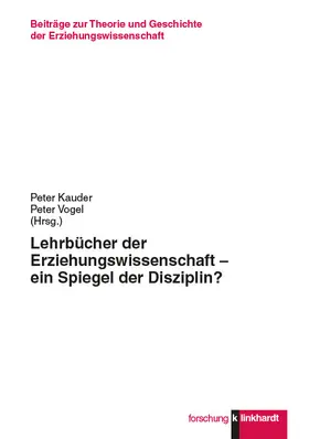 Kauder / Vogel |  Lehrbücher der Erziehungswissenschaft - ein Spiegel der Disziplin? | eBook | Sack Fachmedien
