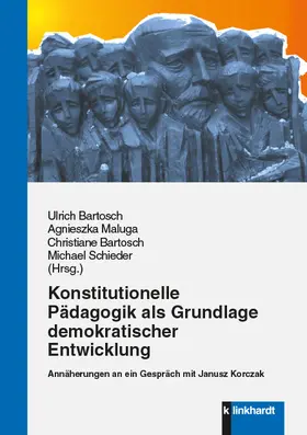 Bartosch / Maluga / Schieder |  Konstitutionelle Pädagogik als Grundlage demokratischer Entwicklung | eBook | Sack Fachmedien