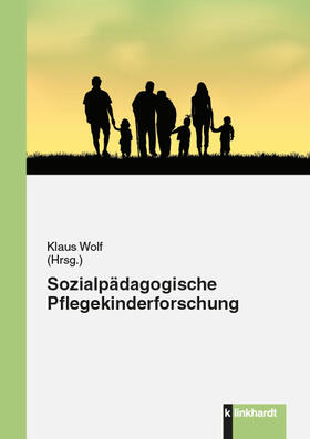 Wolf | Sozialpädagogische Pflegekinderforschung | E-Book | sack.de