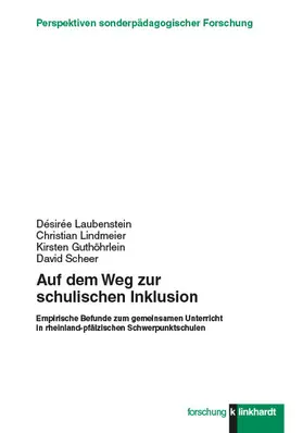 Guthöhrlein / Laubenstein / Lindmeier |  Auf dem Weg zur schulischen Inklusion | eBook | Sack Fachmedien