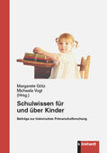 Götz / Vogt |  Schulwissen für und über Kinder | eBook | Sack Fachmedien