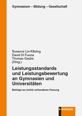 Lin-Klitzing / Di Fuccia / Gaube |  Leistungsstandards und Leistungebewertung an Gymnasien und Universitäten | eBook | Sack Fachmedien
