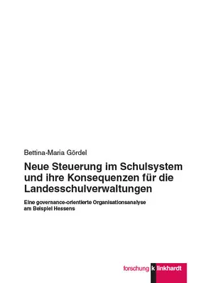 Gördel |  Neue Steuerung im Schulsystem und ihre Konsequenzen für die Landesschulverwaltungen | eBook | Sack Fachmedien