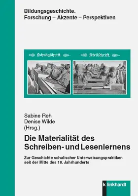 Reh / Wilde |  Die Materialität des Schreiben- und Lesenlernens | eBook | Sack Fachmedien
