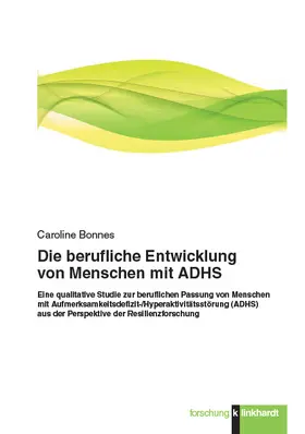 Bonnes / Caroline | Die berufliche Entwicklung von Menschen mit ADHS | E-Book | www.sack.de