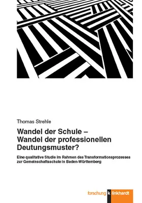 Strehle | Wandel der Schule - Wandel der professionellen Deutungsmuster? | E-Book | www.sack.de